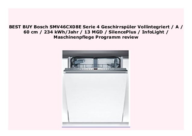 Best Seller Bosch Smv46cx08e Serie 4 Geschirrsp Ler