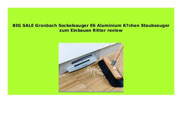 Gronbach sockelsauger e6 Gronbach sockelsauger e6