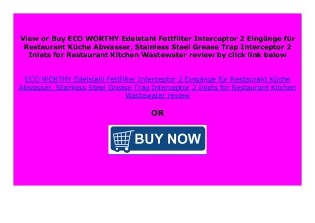 Hot Sale Eco Worthy Edelstahl Fettfilter Interceptor 2 Eing Nge F R R