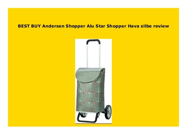 Andersen Shopper Alu Star Shopper Hava silbe