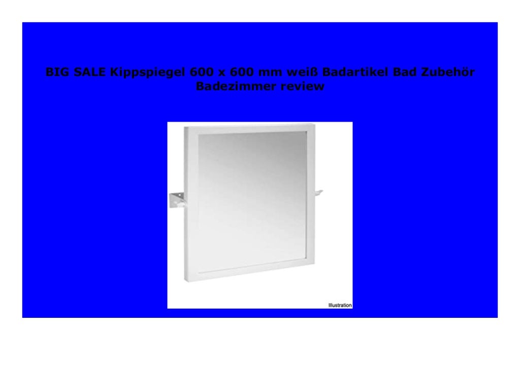 BEST PRODUCT Kippspiegel 600 x 600 mm wei Badartikel Bad Zubeh r Bad…