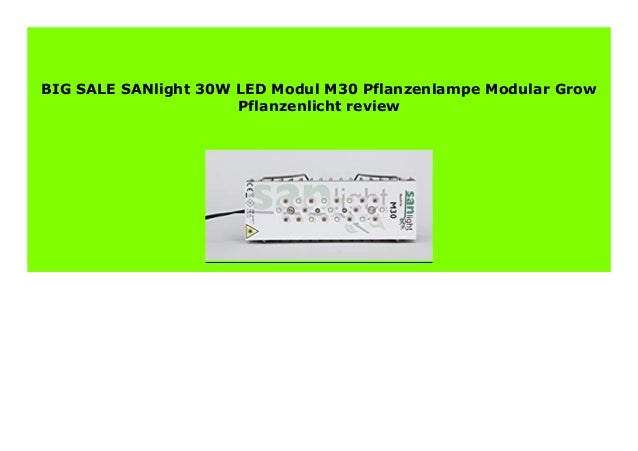 Sanlight M30 LED Grow Pflanzenlampe