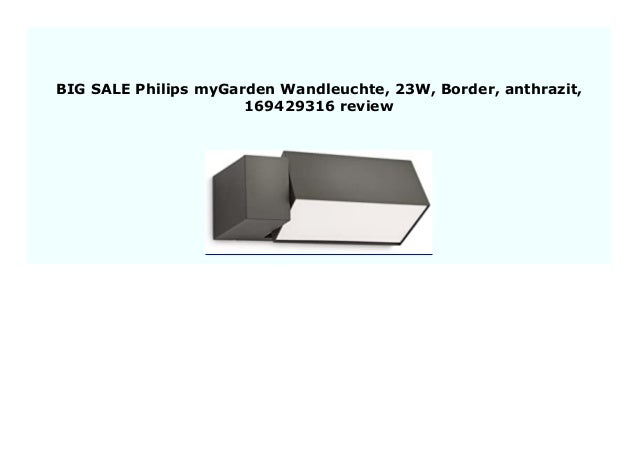 New Philips Mygarden Wandleuchte 23w Border Anthrazit R