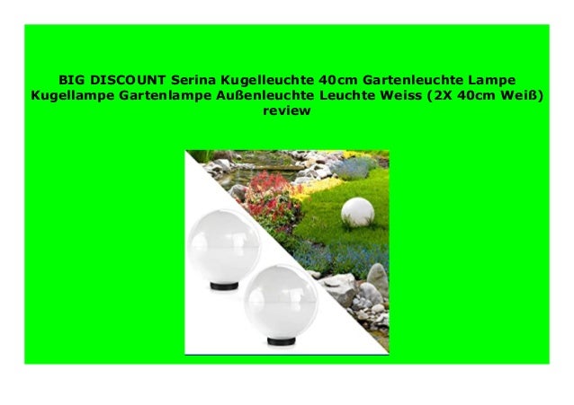 Hot Promo Serina Kugelleuchte 40cm Gartenleuchte Lampe Kugellampe Gar