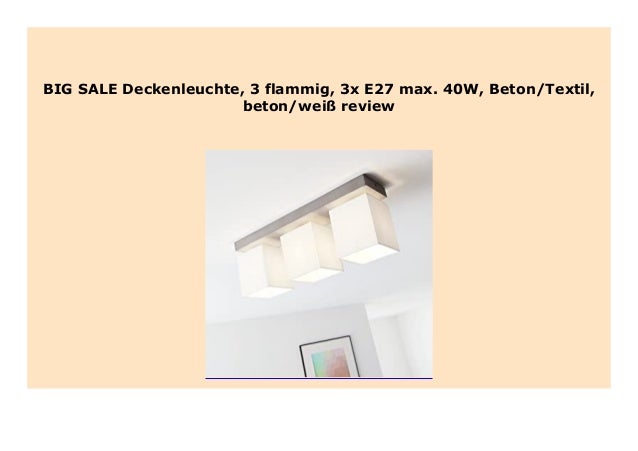 Best Price Deckenleuchte, 3 flammig, 3x E27 max. 40W, Beton/Textil, b…