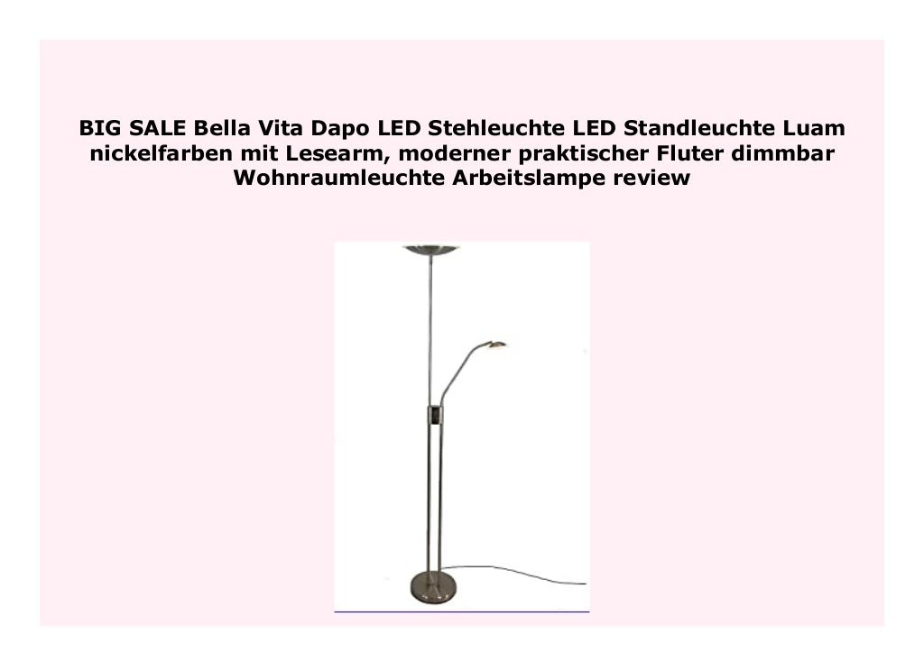 BIG SALE Bella Vita Dapo LED Stehleuchte LED Standleuchte Luam nickel…