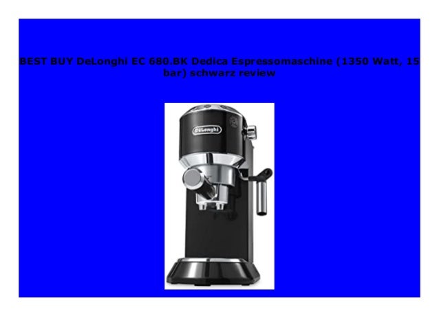 SELL DeLonghi EC 680.BK Dedica Espressomaschine (1350 Watt, 15 bar) s…
