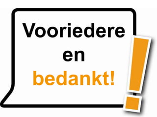Vooriedere
    en
 bedankt!
 