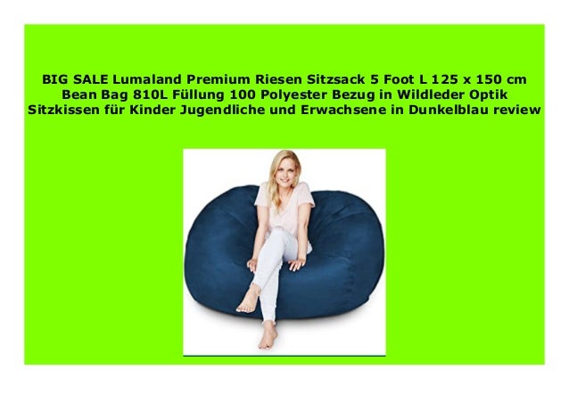 Best Product Lumaland Premium Riesen Sitzsack 5 Foot L 125 X 150 Cm B Best Product Lumaland Premium Riesen Sitzsack 5 Foot L 125 X 150 Cm B