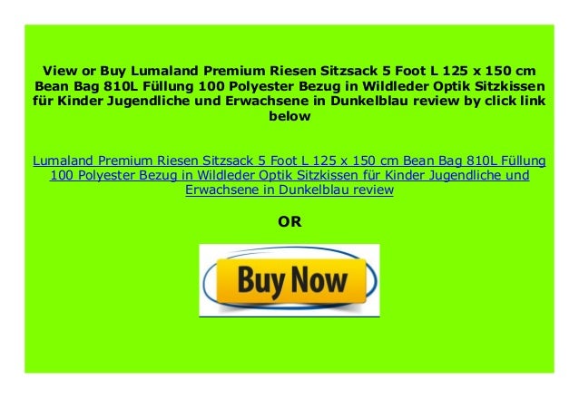 Best Product Lumaland Premium Riesen Sitzsack 5 Foot L 125 X 150 Cm B