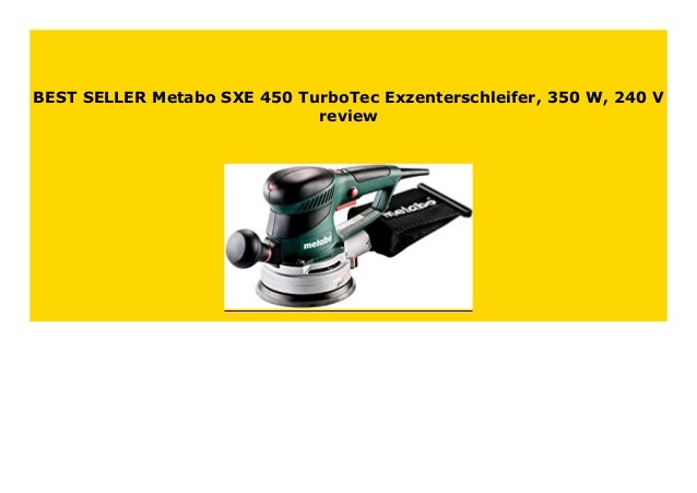 Metabo Exzenterschleifer SXE 450 TurboTec 350 Watt