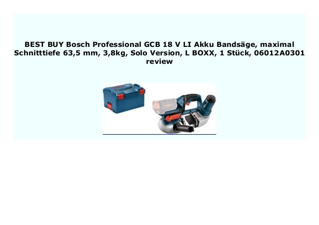 Best Buy Bosch Professional Gcb 18 V Li Akku Bands Ge Maximal