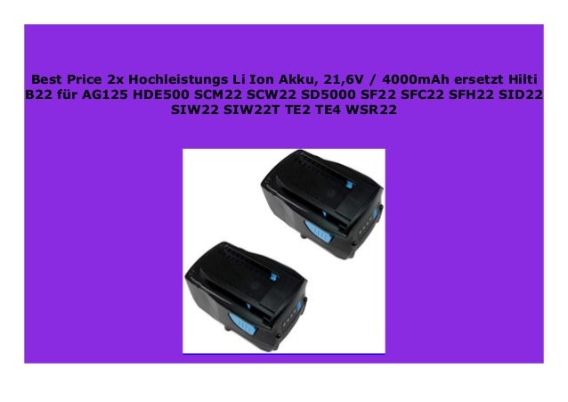 2x Akku 21,6V 3000mAh für Hilti SD5000-A22 SF22-A SFC22-A SFH22-A SID22-A