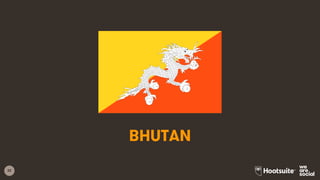 32
BHUTAN
 