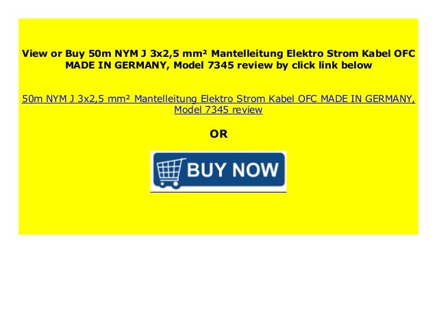 50m NYM-J 3x2,5 mm² Mantelleitung Elektro Strom Kabel OFC MADE IN GERMANY