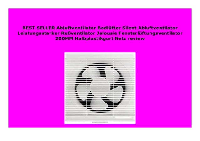 BEST BUY Abluftventilator Badl Fter Silent Abluftventilator Leistungs 