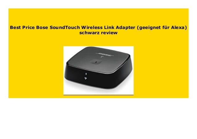 bose soundtouch wireless link