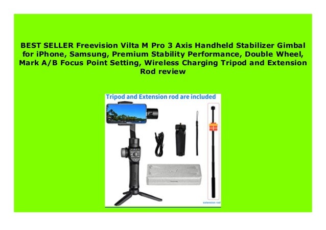 Double Wheel Freevision Vilta-M Pro 3-Axis Handheld Stabilizer Gimbal for iPhone Samsung Wireless Charging Mark A//B Focus Point Setting Premium Stability Performance