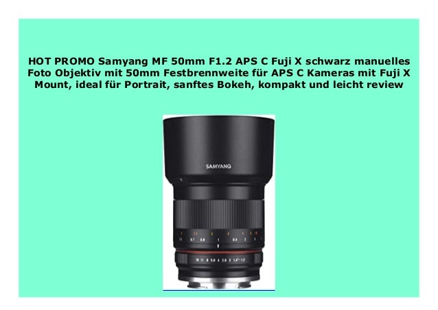 Best Product Samyang Mf 50mm F1 2 Aps C Fuji X Schwarz Manuelles Fo