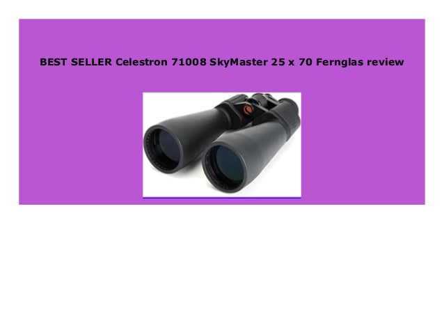 celestron 71008 skymaster 25x70