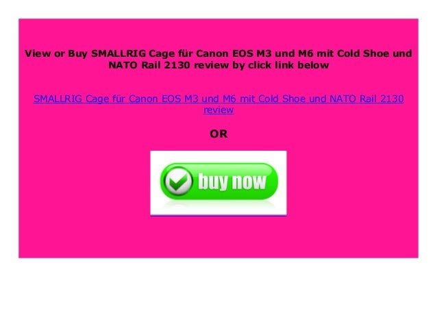 Hot Sale Smallrig Cage F R Canon Eos M3 Und M6 Mit Cold Shoe Und