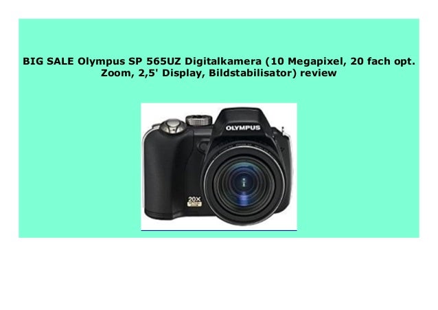 Big Sale Olympus Sp 565uz Digitalkamera 10 Megapixel Fach Opt Z Big Sale Olympus Sp 565uz Digitalkamera 10 Megapixel Fach Opt Z