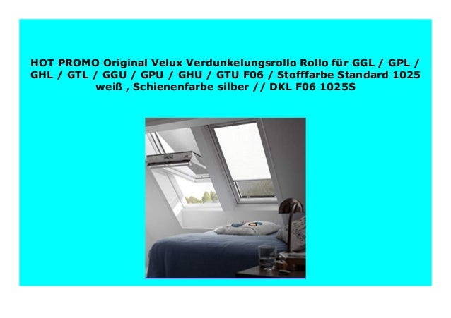 GHU GPU GTU 1025 Weiß / Standard Velux Verdunklungs-Rollo für GGU