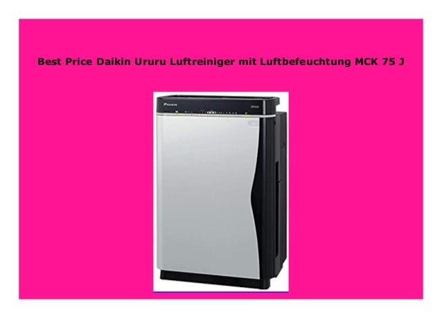 New Daikin Ururu Luftreiniger Mit Luftbefeuchtung Mck 75 J 823