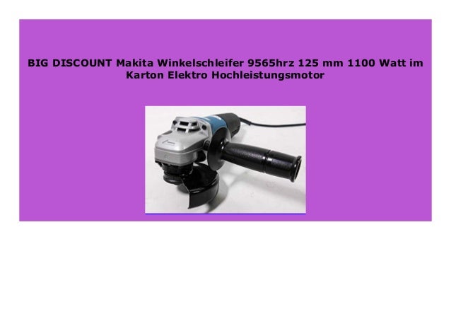 Makita Winkelschleifer 9565HRZ 125mm 1100 Watt