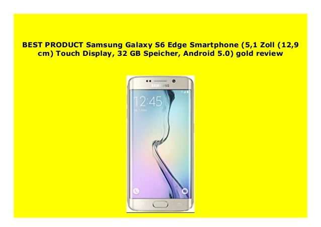Big Discount Samsung Galaxy S6 Edge Smartphone 5 1 Zoll 12 9 Cm To
