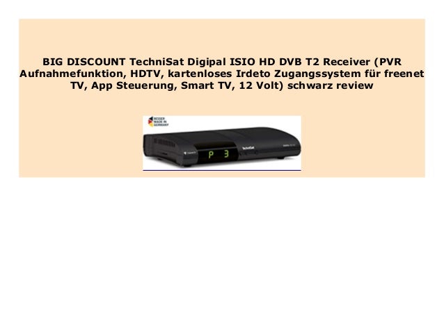 Technisat Dvb T2 Receiver Digipal Isio Hd Best Price TechniSat Digipal ISIO HD DVB T2 Receiver (PVR
