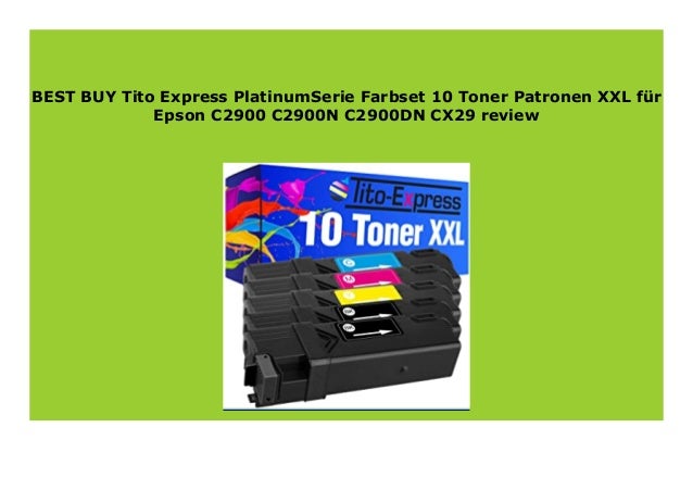 Best Price Tito Express Platinumserie Farbset 10 Toner Patronen Xxl F