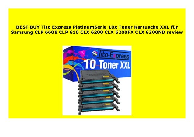 Hot Promo Tito Express Platinumserie 10x Toner Kartusche Xxl F R Sams