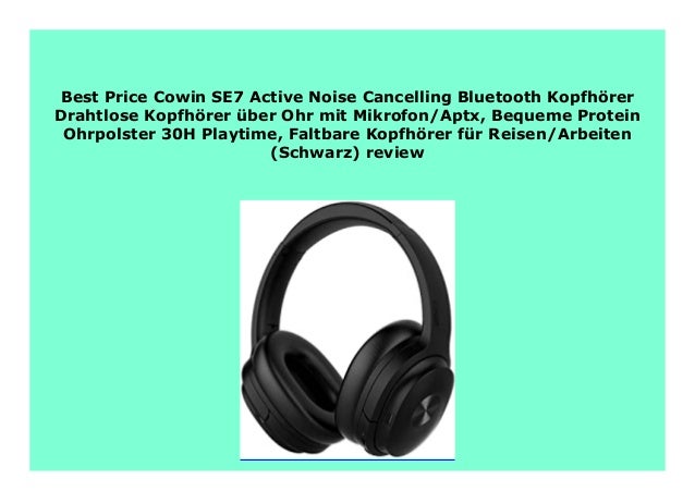 cowin se7 active noise cancelling