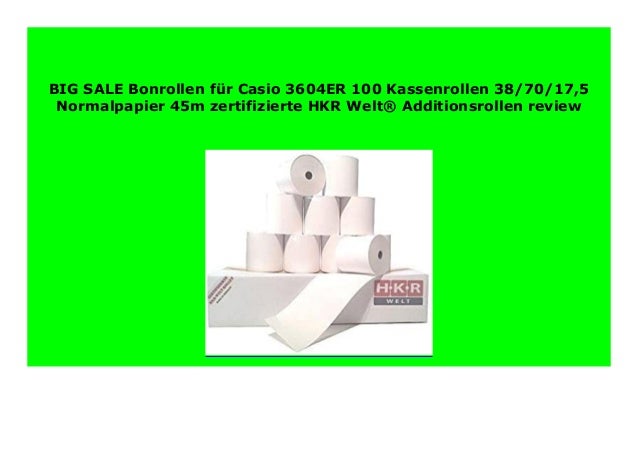 Sell Bonrollen F R Casio 3604er 100 Kassenrollen 38 70 17 5 Normalp