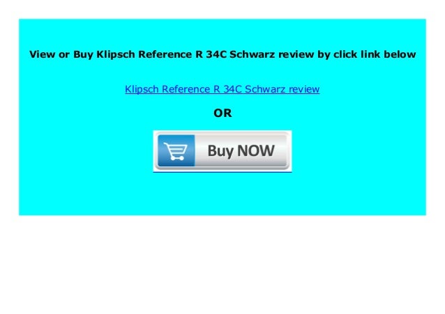 Sell Klipsch Reference R 34c Schwarz Review 569 Sell Klipsch Reference R 34c Schwarz Review 569