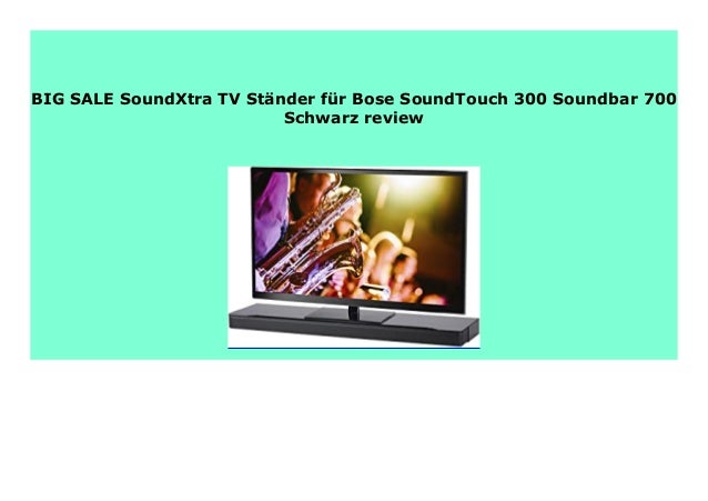 bose soundtouch 700 soundbar review