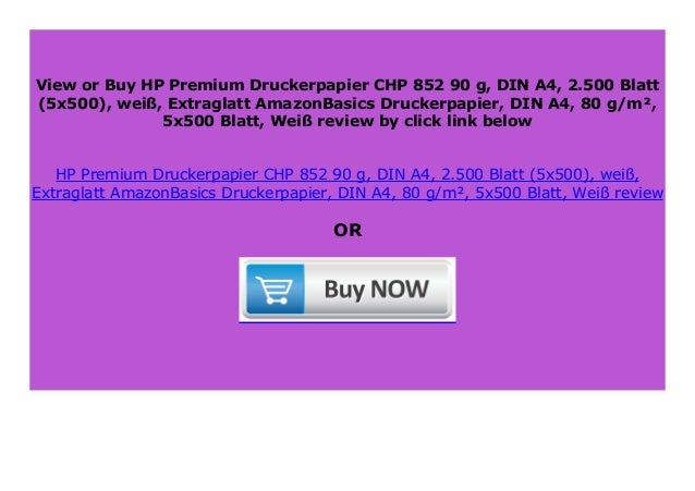 Best Seller Hp Premium Druckerpapier Chp 852 90 G Din 2 500 Blat