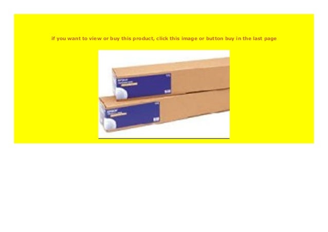 Best Buy Epson Texture Fine Art Matt Papier Rolle 44 Review 328