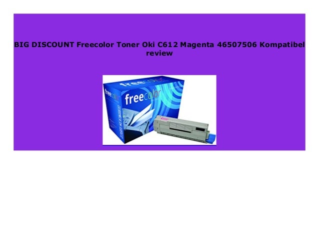 DISCOUNT Freecolor Toner Oki C612 