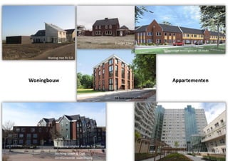 2 onder 1 kap
Seriematige woningbouw 16 stuks
Woning met Rc 5.0
Woningbouw Appartementen
16 luxe appartementen
Woonzorgcomplex Aan de Top 59app
Stichting Siloah & Oud
Gereformeerde ouderenzorg
Wilhelmina hof Amsterdam fase 1
 
