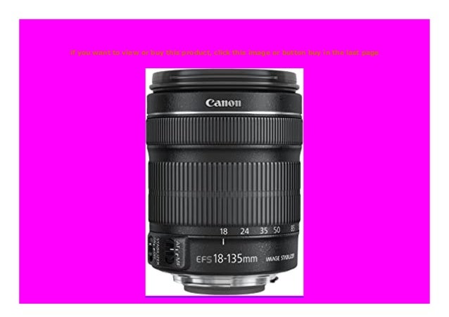 Big Sale Canon Ef S 18 135mm F 3 5 5 6 Is Stm Zoomobjektiv 67mm Filt Big Sale Canon Ef S 18 135mm F 3 5 5 6 Is Stm Zoomobjektiv 67mm Filt