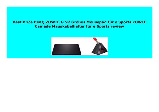 New Benq Zowie G Sr Gro Es Mousepad F R E Sports Zowie Camade Mausk New Benq Zowie G Sr Gro Es Mousepad F R E Sports Zowie Camade Mausk