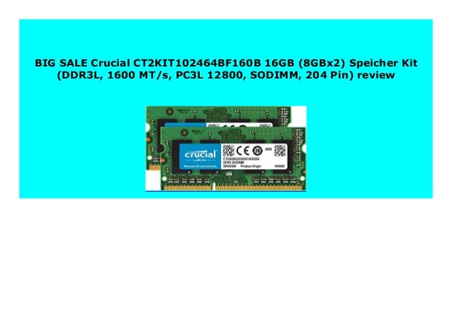 Big Discount Crucial Ct2kitbf160b 16gb 8gbx2 Speicher Kit Dd