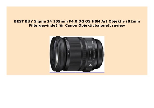 Sell Sigma 24 105mm F4 0 Dg Os Hsm Art Objektiv mm Filtergewinde Sell Sigma 24 105mm F4 0 Dg Os Hsm Art Objektiv mm Filtergewinde