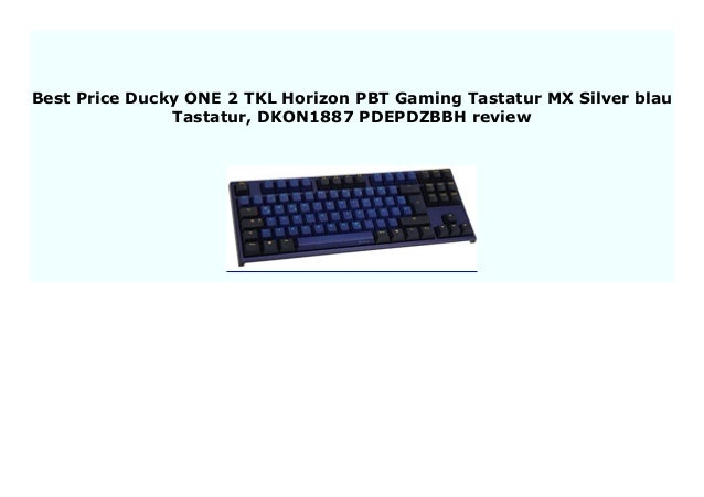 Big Discount Ducky One 2 Tkl Horizon Pbt Gaming Tastatur Mx Silver