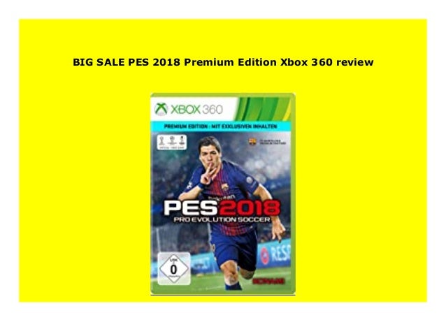BEST BUY PES 2018 Premium Edition Xbox 360 review 944