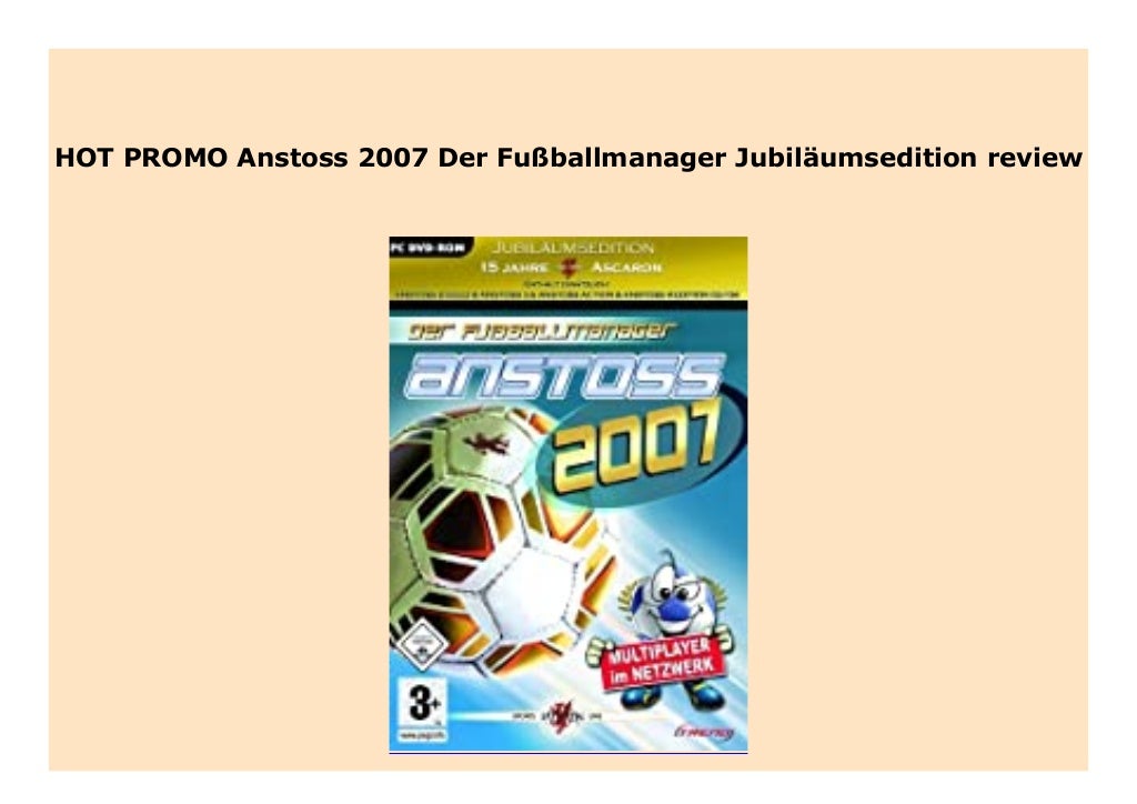 Anstoss 2007 Vollversion Anstoss 2007 Vollversion