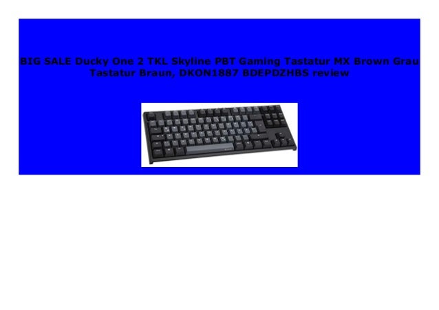 Sell Ducky One 2 Tkl Skyline Pbt Gaming Tastatur Mx Brown Grau Ta