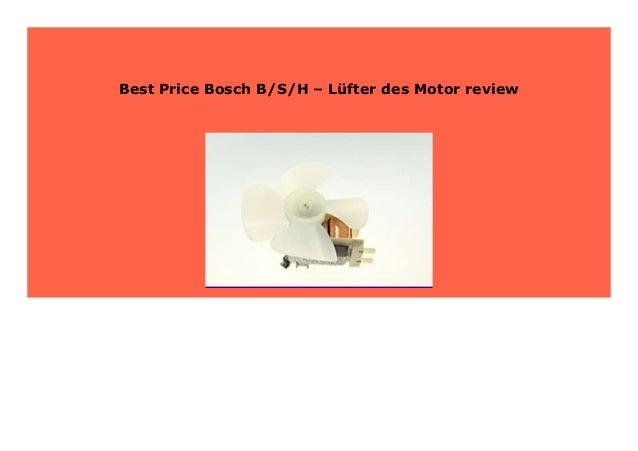 Best Price Bosch B S H L Fter Des Motor Review 572